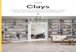 Clays - Marazzi · PDF fileCONCRET LOOK CLAYS Clays Clays è per chi ama la matericità e la creatività. Il futuro si combina con il passato, l’estetica del cemento si unisce al