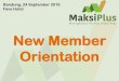 New Member Orientation -   · PDF fileKelebihan Maksi -Sistem Anda 01 Anda 03 Anda 02 ... Tambah 6 Paket (dari 1 mjd 7 UB) ... 11 1024 1024 Rp
