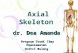 Sistem Reproduksi · PPT file · Web view · 2011-04-07Axial Skeleton dr . Dea Amanda Program ... Septum nasalis Bagian tengah langit2 ... Times New Roman Times Comic Sans MS Snap