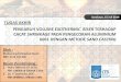 PENGARUH VOLUME EXOTHERMIC TERHADAP …digilib.its.ac.id/public/ITS-paper-39020-2112105026-Presentation.pdf · solid. Untuk aluminium ... natural feeder. Nilai . shrinkage (S% ) 