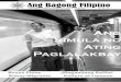 Ang Simula ng Ating Paglalakbay · PDF filesya ng nakagisnang kultura at kinalakhang ba- ... Visayas Mindanao group held an in-tercultural fiesta for the “second ge-neration” of
