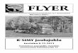 Flyer 2 2011 -  · PDF fileIlmavoimien teknillinen varikko Tampere, on hoitanut asiat niin että paperit, Mi-8 kopterin HS-4 ... läpi Suomen lopulliseen säilytys-paikkaansa