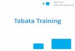 Tabata Training -  · PDF fileGliederung • Was ist Tabata Training • Wie wirkt Tabata Training • Für wen ist Tabata Training • Wie sieht ein Training mit Tabata aus