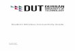 Student Wireless Connectivity Guide - Durban University of ...dutstudent.dut.ac.za/IT Services Guides/Student Wireless... · Windows 7 Step 1 Click ... Network Name: Field type in