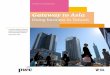 Gateway to Asia - 資誠聯合會計師事務所 PwC Taiwan Gateway to Asia Doing business in Taiwan A concise guide to the key aspects of doing business and investing in Taiwan