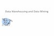 Data Warehousing and Data Mining - Bharathidasan · PDF fileContent •Introduction •Overview of data mining technology •Association rules •Classification •Clustering •Applications