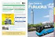 Easy Guide to Fukuoka (PDF, 2.0MB) - 西鉄くらしネット · PDF fileBoarding One Time Adult：¥250／Child：¥130 GREEN Pass（One Day Free Pass ... are also available for GREEN