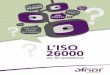 L'ISO 26000 en 10 questions - leolagrange-conso. · PDF fileISO 26000 est l’unique norme internationale qui vise à fournir aux organisations les lignes directrices de la responsabilité