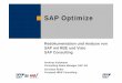 Optimierung und Redokumentation von SAP Systemen mit …download.microsoft.com/download/f/b/f/fbfc7505-734d-4cd2-8855... · ©SAP SI AG / SAP AG 2005, ... 15 ME12 11782 Infosatz ändern