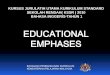 EDUCATIONAL EMPHASES - skstt.tambunan@gmail.com · PDF file03/01/2011 · SEKOLAH RENDAH( KSSR ) 2010 ... EDUCATIONAL EMPHASES. CREATIVITY The ability to produce something new