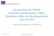 L’intéêt industiel pou FIMA - · PDF fileLes ativités de l’IMdR - L’intéêt industiel pou FIMA - Quelques idées de développement pour le futur André Lannoy, version 1.1,