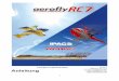 aerofly RC 7dl1.aerofly.com/aerofly-rc-7-manual-german.pdf15.6 Air-Race 24 15.7 Heli Präzisionsflug 24 15.8 Dynamic Soaring 
