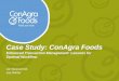 Case Study: ConAgra Foods - HighRadius Study: ConAgra Foods ... Before FSCM •Substantial ... Founded by a team of individuals with extensive background in SAP
