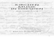KIRCHEN MUSIK IN DRESDEN · PDF file · 2011-04-20Konzert mit dem „St .Laurence String Quartett ... Vesper mit Werken von Josef Gabriel Rheinberger und Felix Mendelssohn ... Annegret