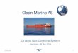 Clean Marine AS - Intertanko Marine presentation to...20% 40% 60% 80% 100% 1 2 3 4 5 6 7 8 9 10 Price diff. < 300 Price diff > 300 “The cost savings are so significant that