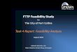 FTTP Feasibility Study - Official Web Site of the City of … Feasibility Study for The City of Fort Collins Task 4 Report: Feasibility Analysis August 2016 Uptown Services, LLC Dave