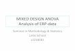 REPEATED MEASURES ANOVA Analysis of ERP- · PDF fileMIXED DESIGN ANOVA Analysis of ERP-data Seminar in Methodology & Statistics Lotte Schoot s2218561