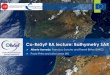 Co-ReSyF RA lecture: Bathymetry SARco-resyf.eu/.../2017/07/1-4_Co-ReSyF_RA-Lecture_BathymetrySAR.pdf · Single-Beam courtesy of the Kongsberg Maritime ... coastal bathymetry underneath
