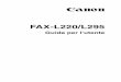 FAX L220 L295 UG ITA - Assistenza prodotti per l'azienda - Canon …download.canon.it/.../files/FAX_L220_L295_UG_ITA.pdf ·  · 2003-10-31di assistenza, contattare il Centro di assistenza