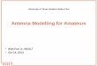 Antenna Modelling for Amateurs - Comport Cow5alt/antennas/AntennaModeling.pdfAntenna Modelling for Amateurs ... MultiNEC Excel spreadsheet based, discontinued. ... Firom ARRL Antenna