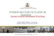 POWER SECTOR OUTLOOK IN Governments Renewed Priorities … Nnaji Presentation.pdf · 700kV Super Grid given ... STATION THERMAL POWER STATIONS 330 KV H SAPELE P/ST. DELTA POWER ST