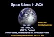 Space Science in JAXA - 宇宙科学研究所 · PDF fileSpace Science in JAXA May 15, 2017 Saku Tsuneta, PhD JAXA Vice President ... GaN SSPA ( Soid State Power Amplifier) VLBITX