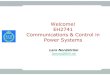 Welcome! EH2741 Communications & Control in Power Systems · PDF fileSCADA & EMS IP WAN Emulator ... e.g. SCADA systems and ... Cyber Security. 15! Course Components - I • 14 Lectures
