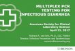 MULTIPLEX PCR TESTING FOR INFECTIOUS DIARRHEA · PDF fileClostridium difficile colitis ... the differential diagnosis ... Laboratory diagnosis of acute infectious diarrhea using multiplex