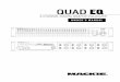 QUAD EQ - Full Compass · PDF fileThe four-channel, 30-band graphic, Adaptive-Q equalizer has a user-friendly front panel, and a host of ... and connection point on the Quad EQ. Throughout