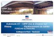 Autoroute A7 - VIPP 211 à Chasse-sur- Rhône Renforcement ... · PDF filebarres Freyssibar Ø 36 mm. Toulouse Colloque le Pont . 8 Travaux • Quelques chiffres: • 144 FREYSSIBARS