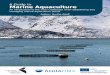 A Guide to Marine Aquaculture - Aquafima Guide to Marine Aquaculture-2 - Table of content 3 The early stages of marine aquaculture 4 The development of the salmon industry in Norway