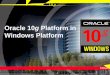 Oracle 10g Platform in Windows Platform - dbguide.net Suite Exchanges ... (User, Session, Management. Wireless & ... yStandard Edition One-엔트리레벨서버를위한2 processor