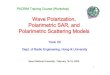 Wave Polarization, PolarimetricSAR, and ...huniv.hongik.ac.kr/~rflab/pdf/RadarPolarimetry_2000 (98p).pdf · Left Circular pol. Wave direction Thumb ... Microstrip Rectangular, Circular