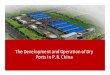 The Development and Operation of Dry Ports in P. R. … Status of dry ports development in China China’s total import and export volume reached4.16 trillion U.S. dollars in 2013,