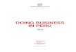 DOING BUSINESS IN PERU - rree.gob.pe  and other relevant provisions in Doing Business in Peru. It goes without saying that, the most favorable structure