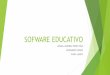 SOFWARE EDUCATIVO - Educación Matemática | La ... · PDF fileTipo de software educativo: tipo algorítmico. Características: Colección de programas sobre diferentes áreas (lengua