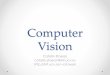 Computer Vision - Facultatea de Stiinteinf.ucv.ro/documents/cstoean/CV1_43.pdfo Teme de proiect vor fi enuntate pe parcursul ... Bibliografie 1/2 ... • Cea mai recenta versiune de