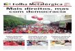 Semanário do Sindicato dos metalúrgicos de Sorocaba e ...fem.org.br/files/pdf/folha-metal-3edc-marco-pdf424.pdf · taram para eles. às ruas contra a cor- ... (Flextronics), Kelly