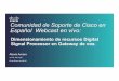 Comunidad de Soporte de Cisco en Español Webcast · PDF fileComunidad de Soporte de Cisco en Español Webcast en vivo: Alexis Amaro HTTS TAC CSE 20 de Enero del 2015 Dimensionamiento