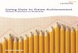 Using Data to Raise Achievement - Good Practice in … I am delighted to be able to write a foreword to this research report into good practice in using data to raise achievementin