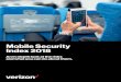 The mobile threat landscape 2017 - Verizon Enterprise … mobile threat landscape 2017 Subtitle Mobile Security Index 2018 An in-depth look at the risks and what you can do about them