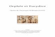 Orphée et Eurydice - ulyssedigregorio.come... · Orphée (vers 1720), cantate française de Jean-Philippe Rameau ... La Toison d'or (1660) de Pierre Corneille