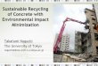 Sustainable Recycling of Concrete with …puskom.petra.ac.id/assets/Uploads/file-pdf/05-Takafumi...Sustainable Recycling of Concrete with Environmental Impact Minimization Takafumi