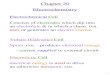 Chapter 20 Electrochemistry - Department of Chemistry ...cbc-wb01x.chemistry.ohio-state.edu/~rzellmer/chem1220/notes/ch20... · Chapter 20 Electrochemistry ... Oxidation - Reduction