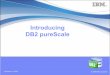 Introducing DB2 pureScale · PowerHA pureScale. Information Management 20 ©2009 IBM Corporation Member 1Member 1 Page 1001 Member 2Member 2 Page 1001 CFCF Page 1001 4 …
