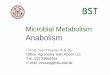 Microbial Metabolism Anabolism - 國立臺灣大學  Metabolism Anabolism Ching-Tsan Huang ... Green sulfur bacteria Hydroxypropionate pathway • Green nonsulfur bacteria. 11