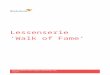 Lessenserie ‘Walk of Fame’ · Web viewDe uitleg van levensfase aan de hand van speciale gebeurtenissen (Baby, peuter, kleuter, kind, puber, etc.). Materialen: ‘Walk of Fame’