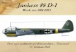 Junkers 88 D-1 - Norsk Luftfartsmuseum - - Norges ...luftfartsmuseum.no/wp-content/uploads/2012/07/Junker-Ju...17. Februar 1943 tar rekognoserings og bombeflyet Junkers 88 D-1 av fra