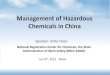 Management of Hazardous Chemicals in China - of Hazardous Chemicals in China ... Prohibit the manufacture of CFC except the substance used as medical ... management of hazardous chemicals