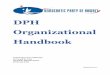DPH Organizational Handbook - … · Welcome to DPH Organizational Handbook! ... and grow our database of ... Campaign tactics and promotion of party ideals have been characterized